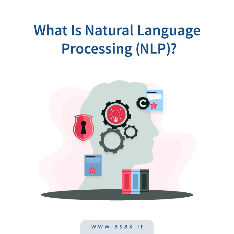 پردازش زبان طبیعی (NLP) چیست؟ | کاربردها، نحوه کار و چالش‌ها