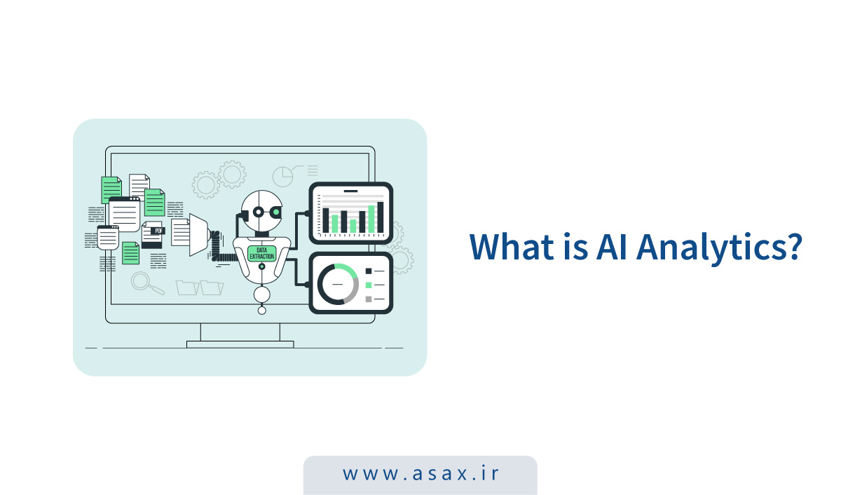 آنالیز هوش مصنوعی یا Ai Analytics چیست؟