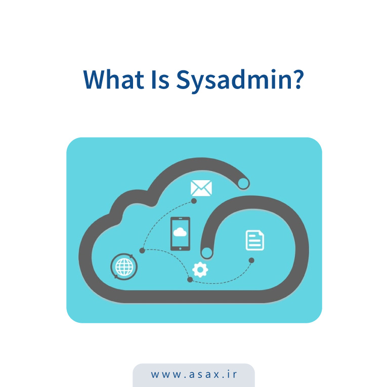 sysadmin چیست و چه وظایفی دارد؟