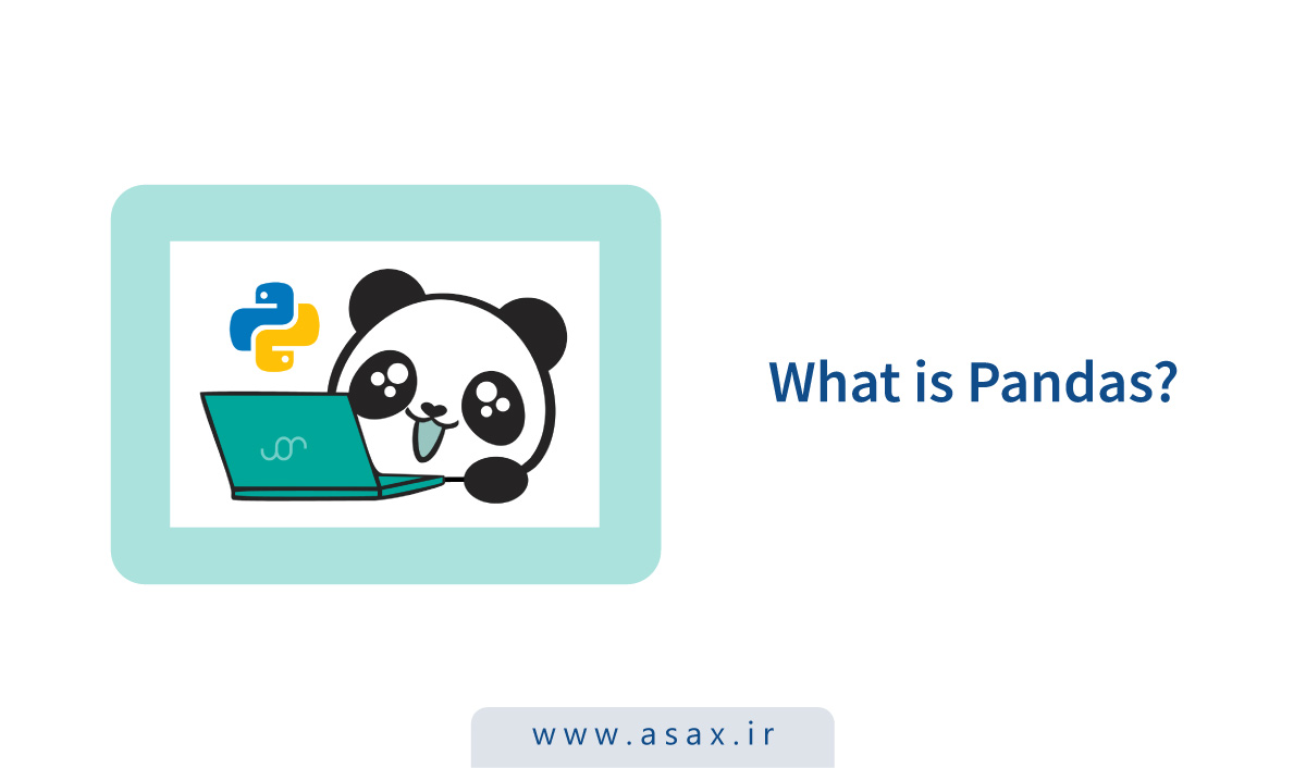 پانداس (pandas) چیست؟