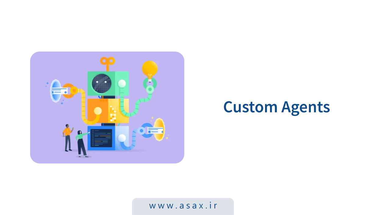 دستیار سفارشی (Custom Agent) چیست؟