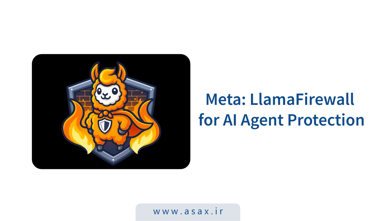 Meta از انتشار متن‌باز LlamaFirewall برای ایجنت‌های هوش مصنوعی خبر داد