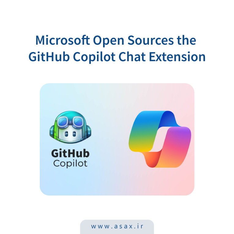 مایکروسافت Copilot Chat را متن‌باز کرد: تحول در توسعه با VS Code