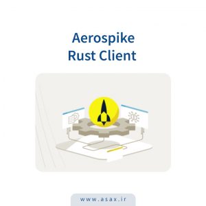 Aerospike Rust Client