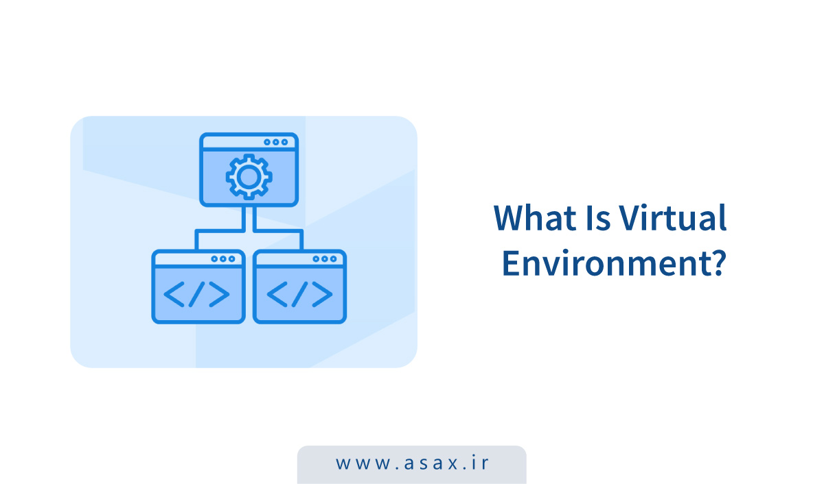 محیط مجازی (Virtualenv) چیست؟