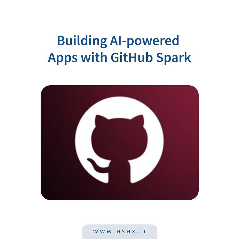 راهنمای جامع ساخت اپلیکیشن با GitHub Spark
