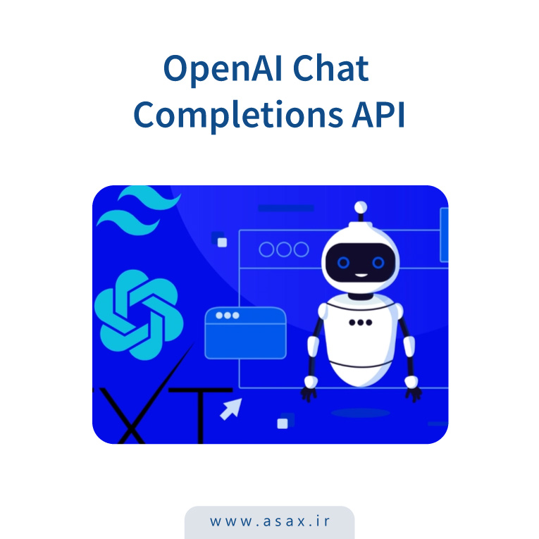 راهنمای جامع Chat Completions API در OpenAI