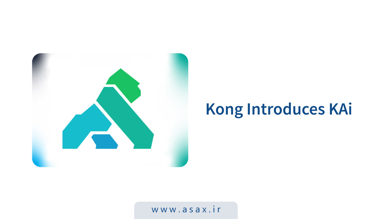 معرفی KAi، همیار عامل‌محور پلتفرم API برای Kong Konnect