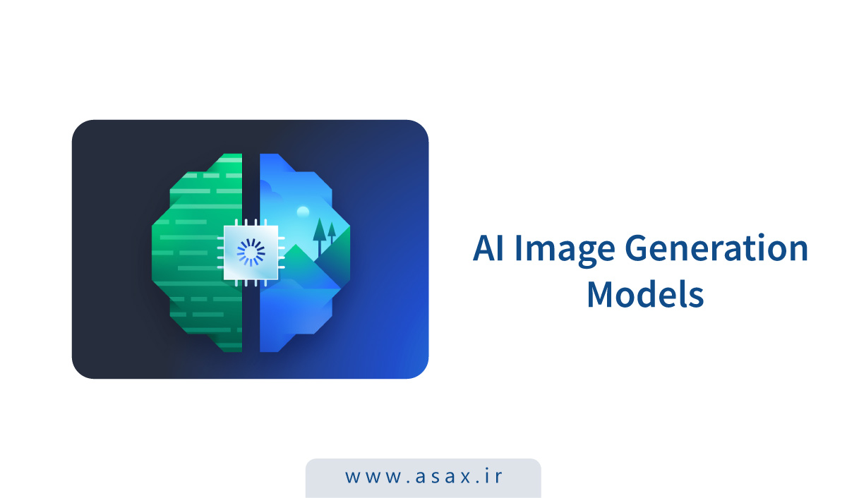مدل‌های مولد تصویر در هوش مصنوعی: تکنیک‌ها و ابزارها برای خلق تصاویر خلاقانه
