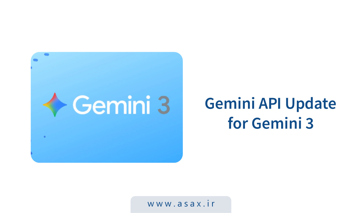 گوگل Gemini API را برای جمینی (جمنای) ۳ به‌روزرسانی کرد