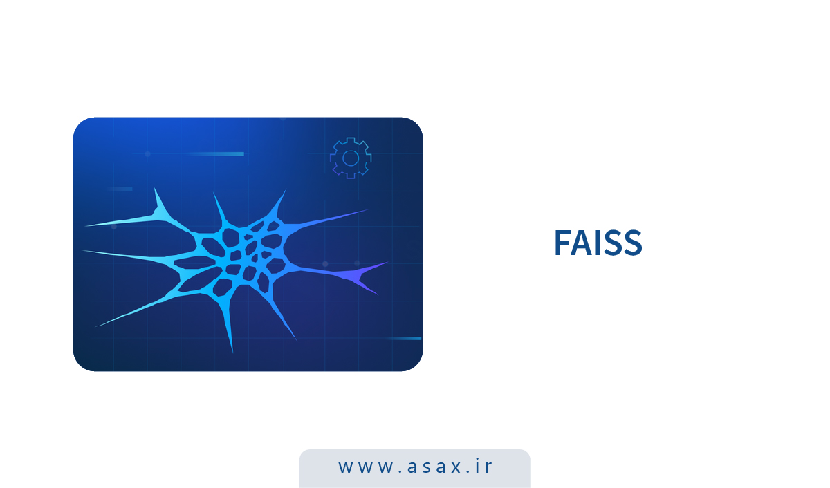 FAISS چیست: جستجوی شباهت برداری بدون دیتابیس