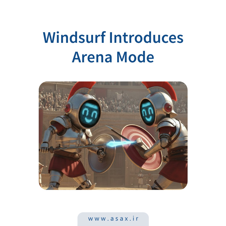 Windsurf از Arena برای مقایسه مدل‌های AI در حین توسعه رونمایی کرد