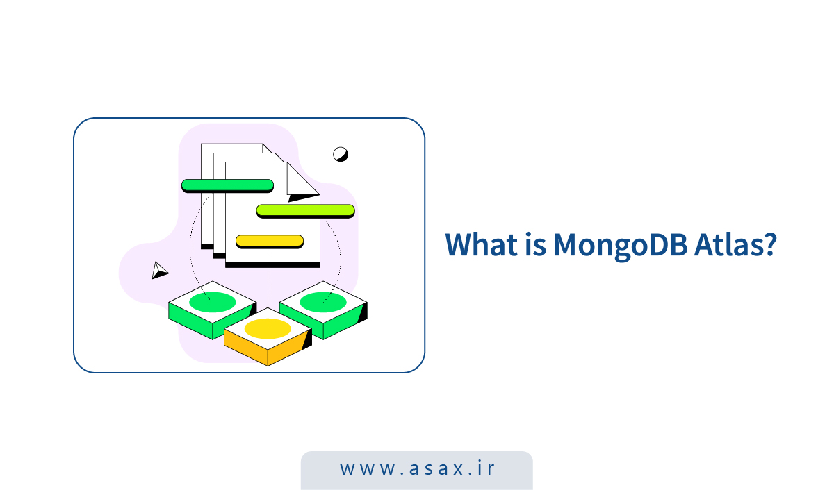 آشنایی جامع با MongoDB Atlas؛ از ساخت کلاستر تا اتصال به اپلیکیشن